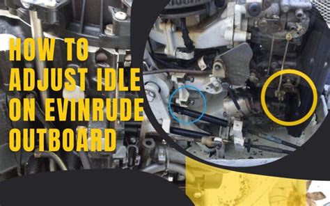 How many RPMs are you idling at? Might just need to adjust your idle speed or the fuel/air mixture on the carbs. . Evinrude idle adjustment